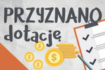 Przyznano dotację organizacji pozarządowej